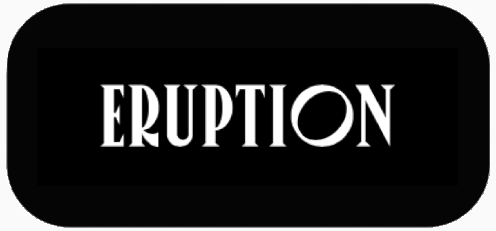 Eruption