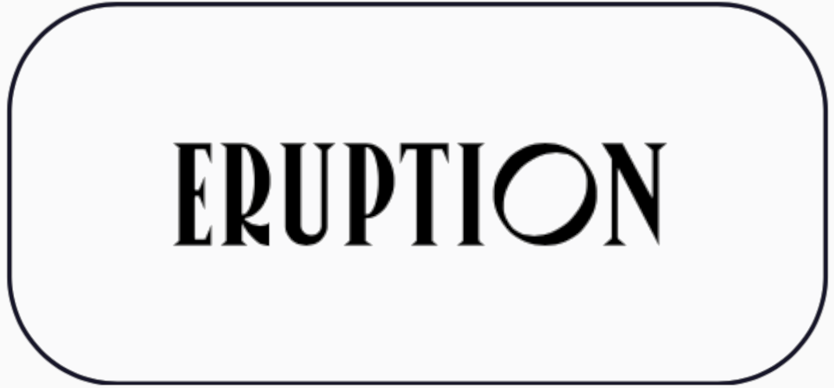 Eruption